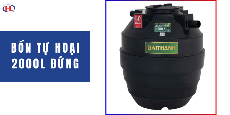 Bồn Tự Hoại Đại Thành 2000L Đứng