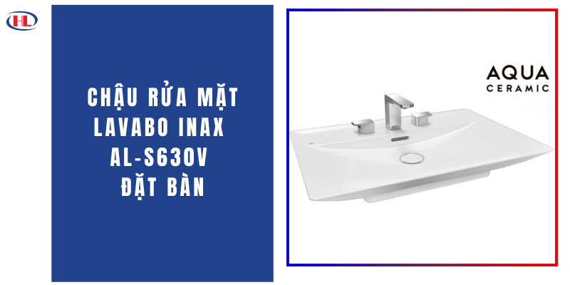 Chậu Rửa Mặt Lavabo Inax AL-S630V Đặt Bàn 