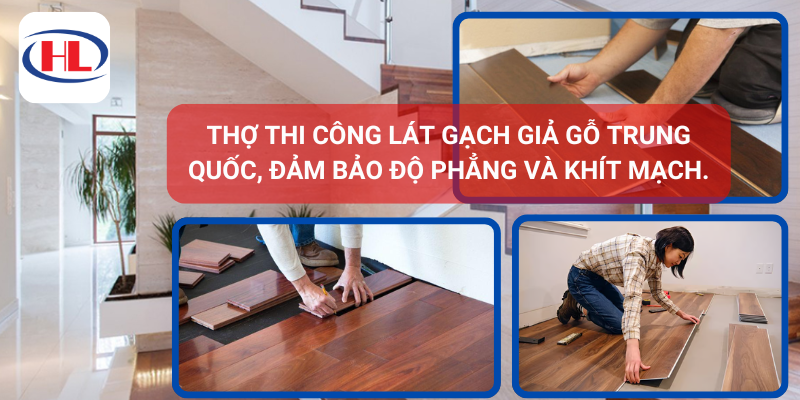 Thi cong gach gia go Trung Quoc