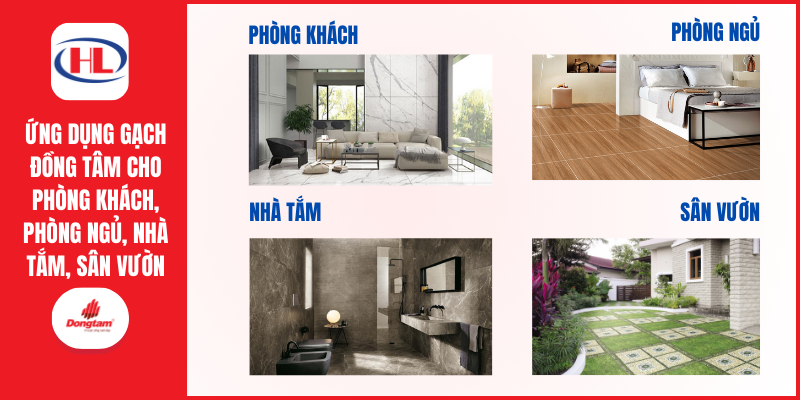 Ứng dụng gạch Đồng Tâm cho phòng khách, phòng ngủ, nhà tắm, sân vườn