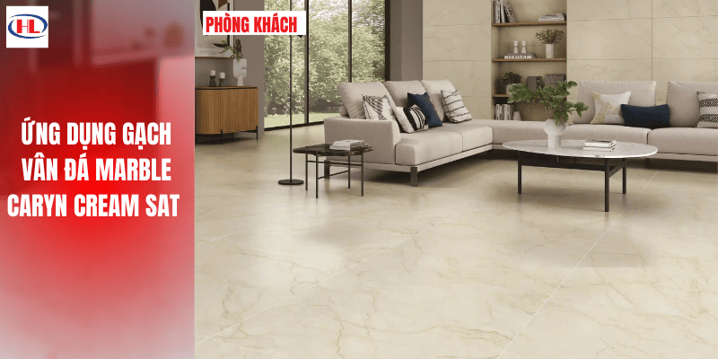 Ứng dụng gạch Vân Đá Marble Caryn Cream SAT