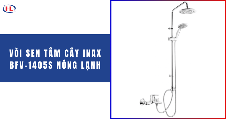 Vòi Sen Tắm Cây Inax BFV-1405S Nóng Lạnh