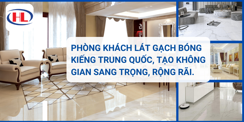 phong-khach-lat-gach-bong-kieng-trung-quoc